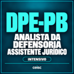 Rateio DPE-PB | Analista da Defensoria - Assistente Jurídico | Intensivo — Ceisc