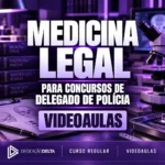 Rateio Medicina Legal para Delegado — curso regular em videoaulas da Dedicação Delta no RCO
