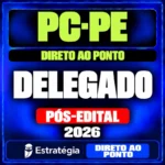 Rateio PC-PE (Delegado) Direto ao Ponto – 2026 (Pós-Edital)