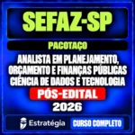 Rateio Pacotaço – Pacote Teórico + Pacote Passo Estratégico para SEFAZ-SP (Analista em Planejamento, Orçamento e Finanças Públicas – Ciência de Dados e Tecnologia) 2026 (Pós-Edital)