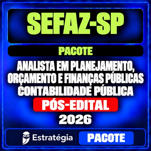 Rateio Pacote para SEFAZ-SP (Analista em Planejamento, Orçamento e Finanças Públicas - Contabilidade Pública) 2026 (Pós-Edital) Rateio Pacote para SEFAZ-SP (Analista em Planejamento, Orçamento e Finanças Públicas - Contabilidade Pública) 2026 (Pós-Edital) — Estratégia Concursos — RCO