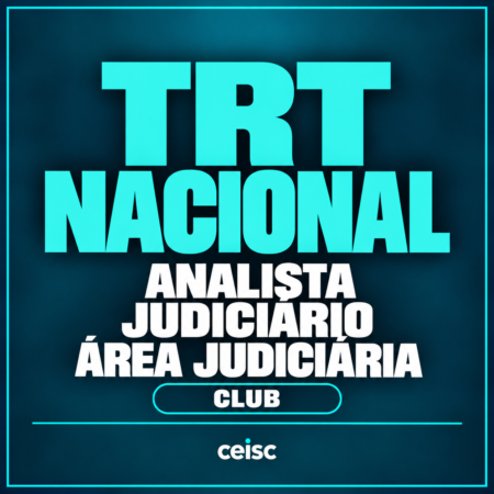 Rateio TRT Nacional Club | Analista Judiciário - Área Judiciária — Ceisc