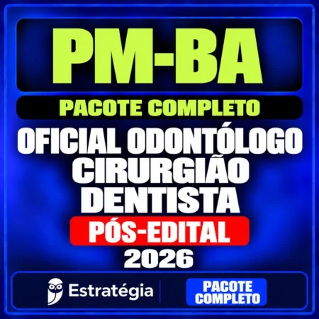 PM-BA Oficial Odontólogo Cirurgião Dentista, Pacote Completo pós-edital 2026 do Estratégia Concursos.